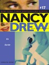 En Garde (eBook): Nancy Drew (All New) Girl Detective Series, Book 17